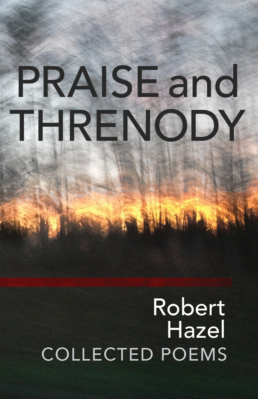 Robert Hazel Collected Poems